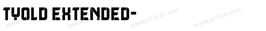 tyold extended字体转换